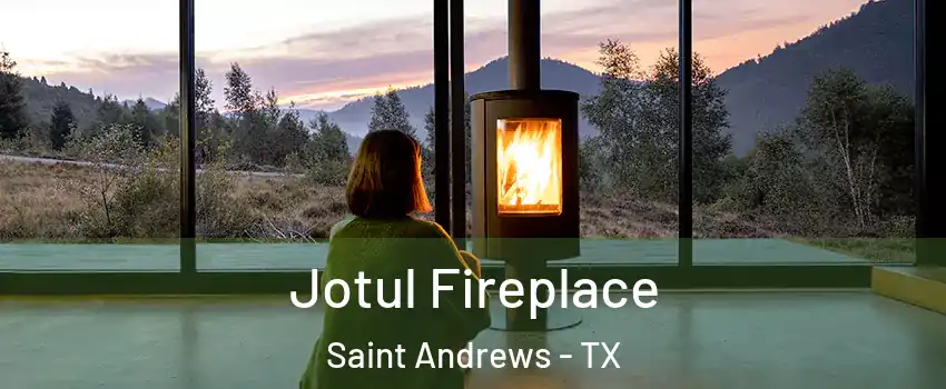 Jotul Fireplace Saint Andrews - TX