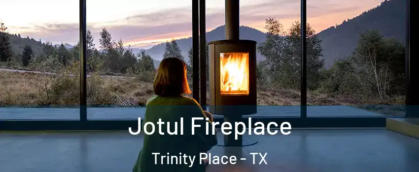 Jotul Fireplace Trinity Place - TX