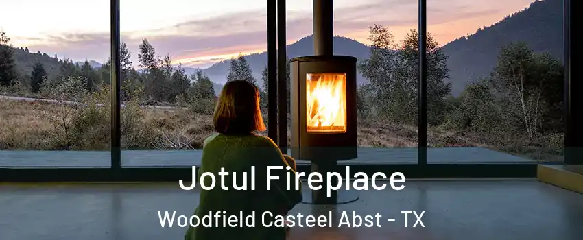 Jotul Fireplace Woodfield Casteel Abst - TX