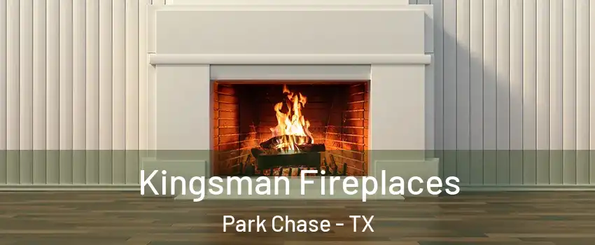 Kingsman Fireplaces Park Chase - TX