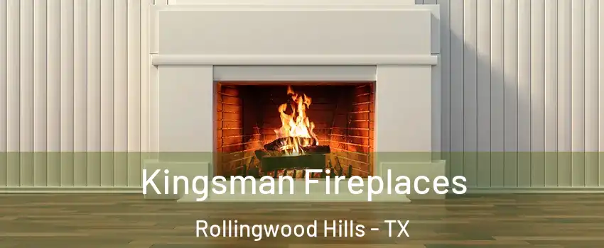 Kingsman Fireplaces Rollingwood Hills - TX