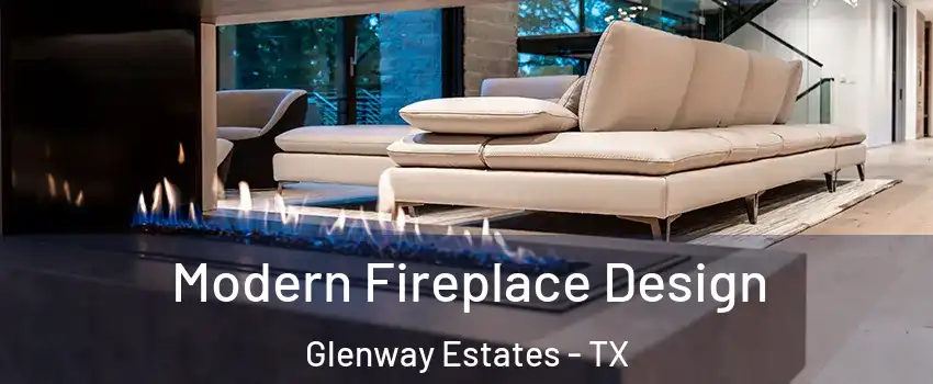 Modern Fireplace Design Glenway Estates - TX