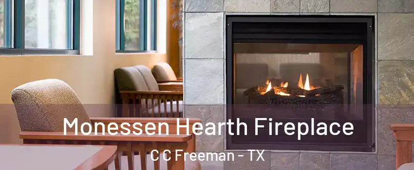Monessen Hearth Fireplace C C Freeman - TX