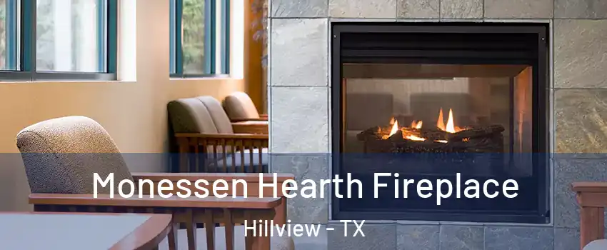 Monessen Hearth Fireplace Hillview - TX
