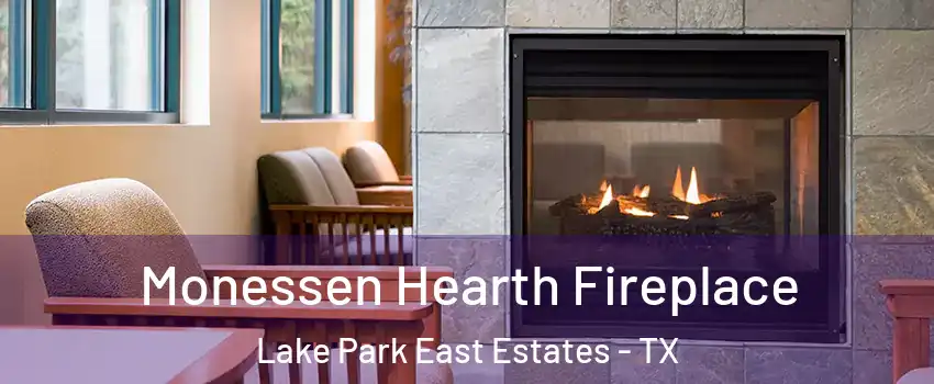 Monessen Hearth Fireplace Lake Park East Estates - TX