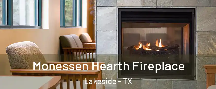 Monessen Hearth Fireplace Lakeside - TX