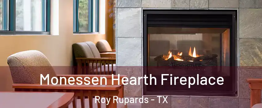 Monessen Hearth Fireplace Roy Rupards - TX