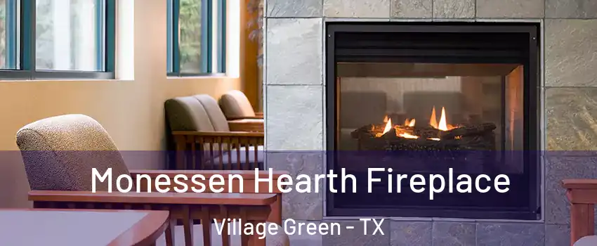 Monessen Hearth Fireplace Village Green - TX