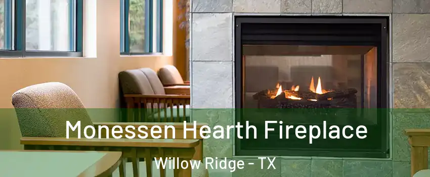 Monessen Hearth Fireplace Willow Ridge - TX