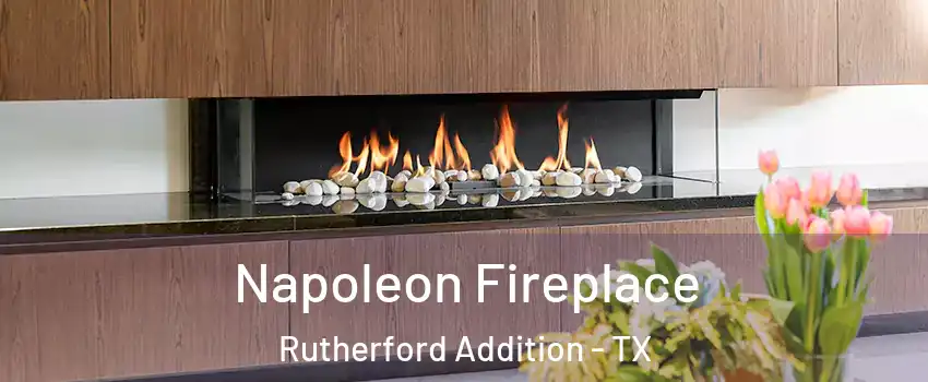 Napoleon Fireplace Rutherford Addition - TX