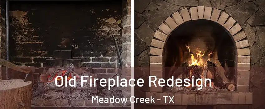 Old Fireplace Redesign Meadow Creek - TX