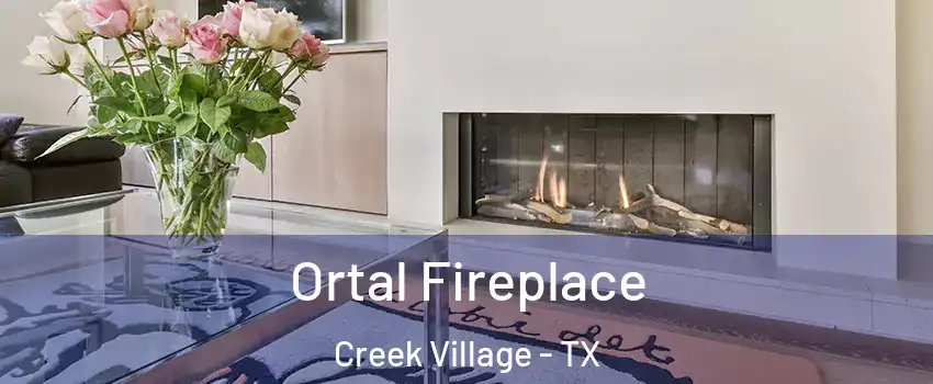 Ortal Fireplace Creek Village - TX