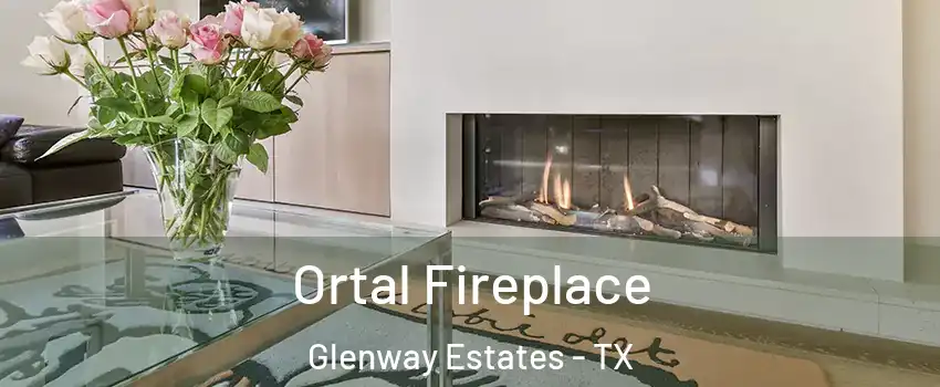 Ortal Fireplace Glenway Estates - TX