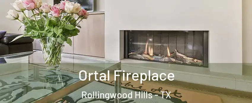 Ortal Fireplace Rollingwood Hills - TX
