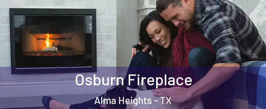 Osburn Fireplace Alma Heights - TX