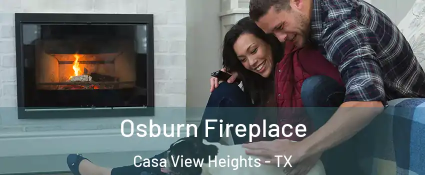 Osburn Fireplace Casa View Heights - TX