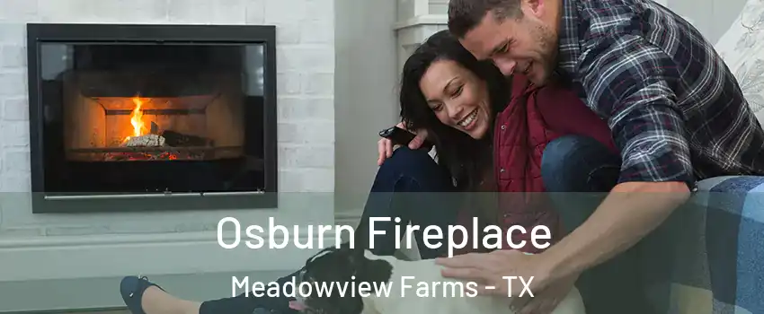 Osburn Fireplace Meadowview Farms - TX