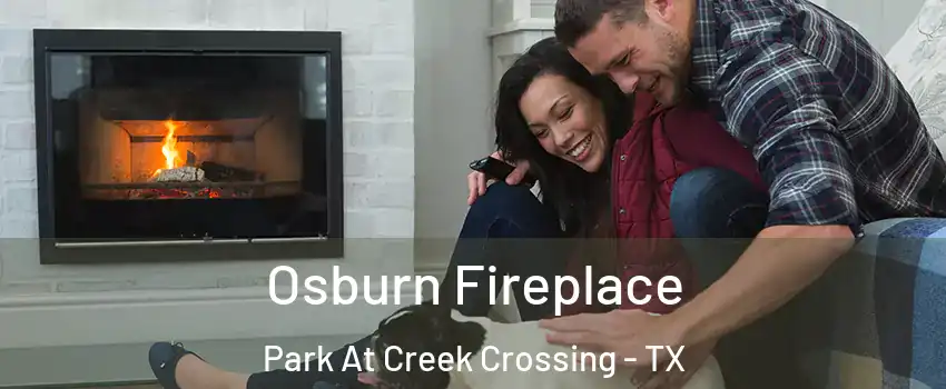 Osburn Fireplace Park At Creek Crossing - TX