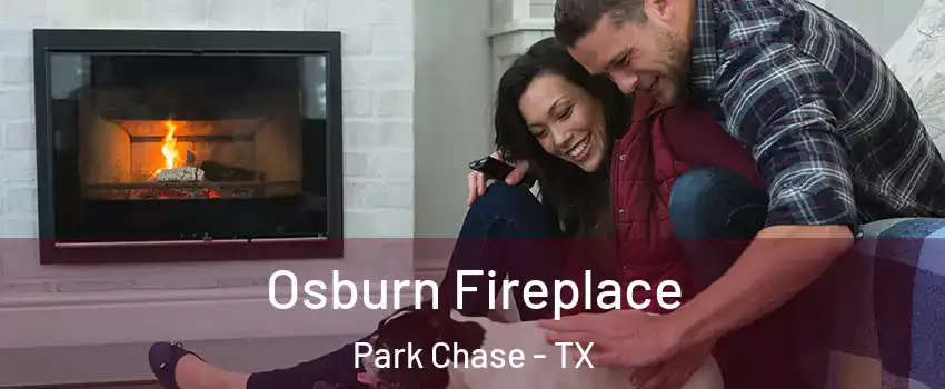 Osburn Fireplace Park Chase - TX
