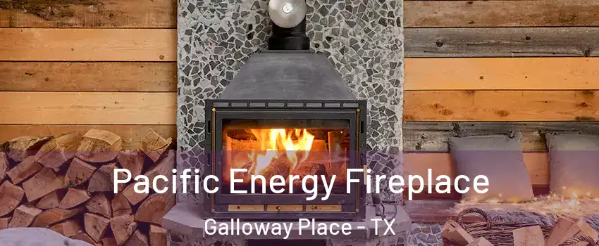 Pacific Energy Fireplace Galloway Place - TX