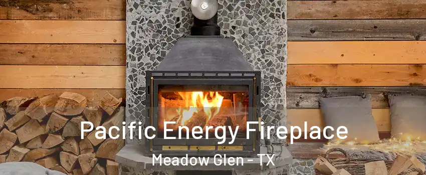 Pacific Energy Fireplace Meadow Glen - TX