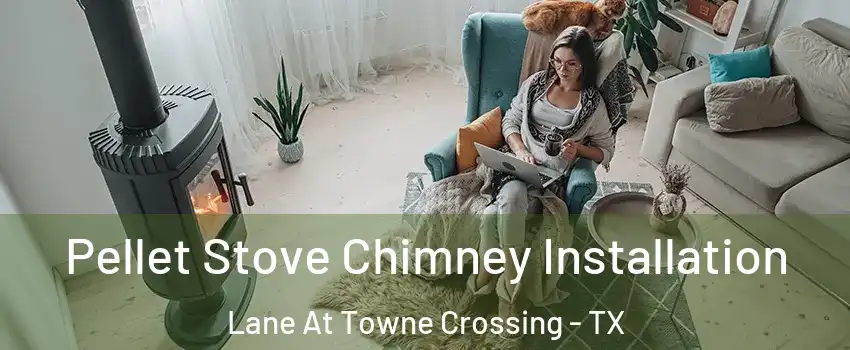 Pellet Stove Chimney Installation Lane At Towne Crossing - TX