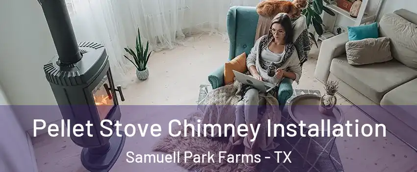 Pellet Stove Chimney Installation Samuell Park Farms - TX