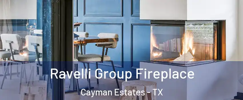 Ravelli Group Fireplace Cayman Estates - TX