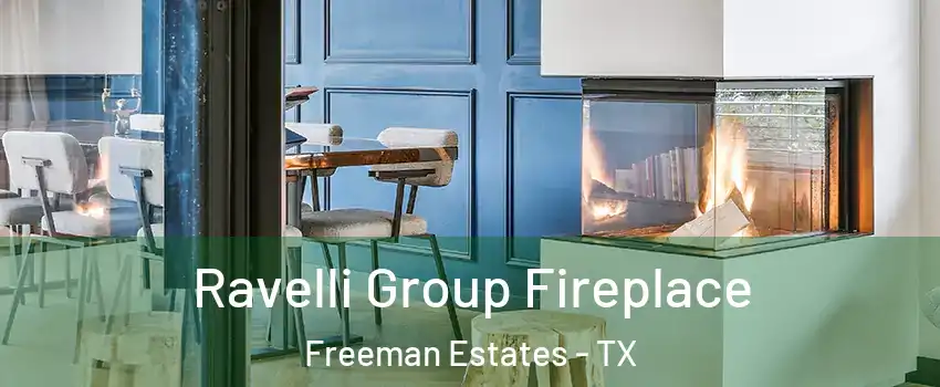 Ravelli Group Fireplace Freeman Estates - TX