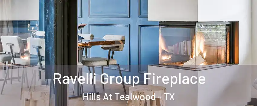 Ravelli Group Fireplace Hills At Tealwood - TX