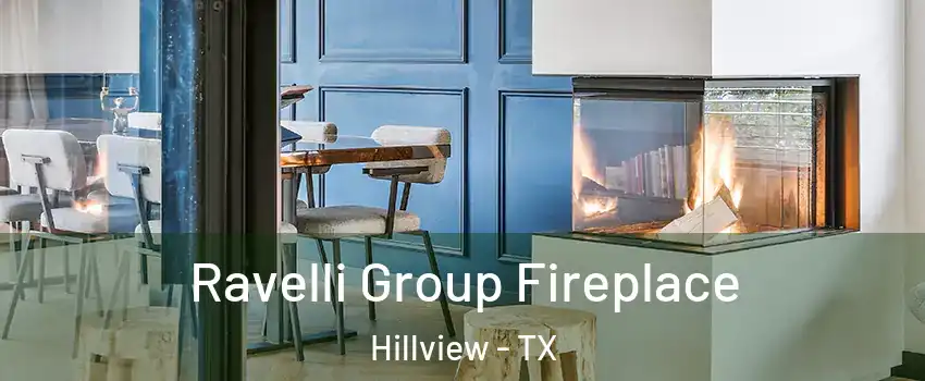 Ravelli Group Fireplace Hillview - TX