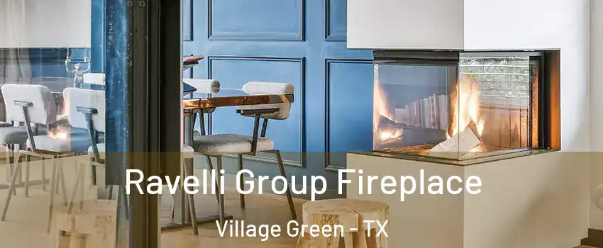 Ravelli Group Fireplace Village Green - TX