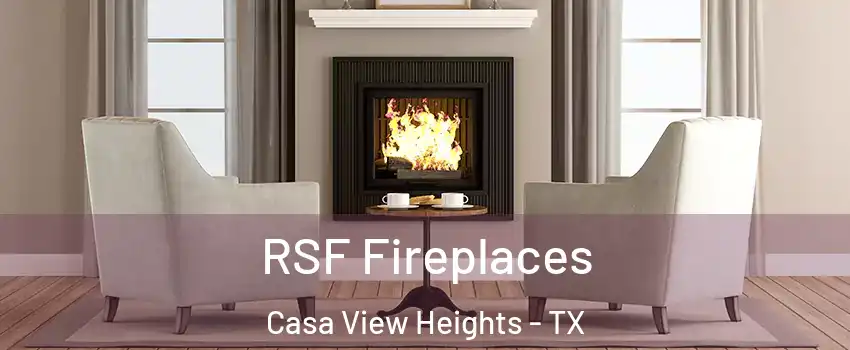 RSF Fireplaces Casa View Heights - TX