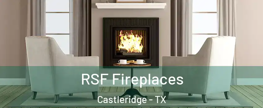 RSF Fireplaces Castleridge - TX