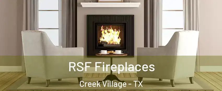 RSF Fireplaces Creek Village - TX
