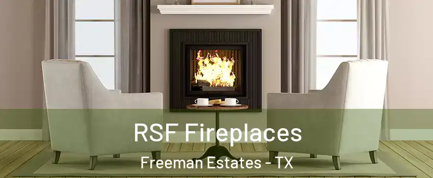 RSF Fireplaces Freeman Estates - TX
