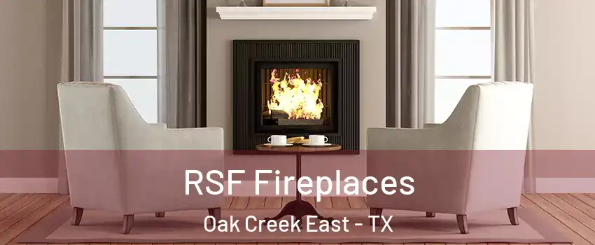 RSF Fireplaces Oak Creek East - TX