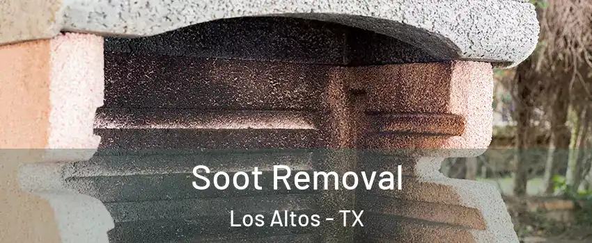 Soot Removal Los Altos - TX