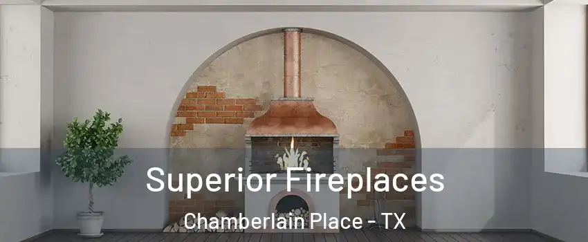 Superior Fireplaces Chamberlain Place - TX