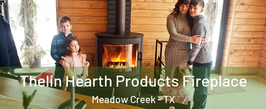Thelin Hearth Products Fireplace Meadow Creek - TX