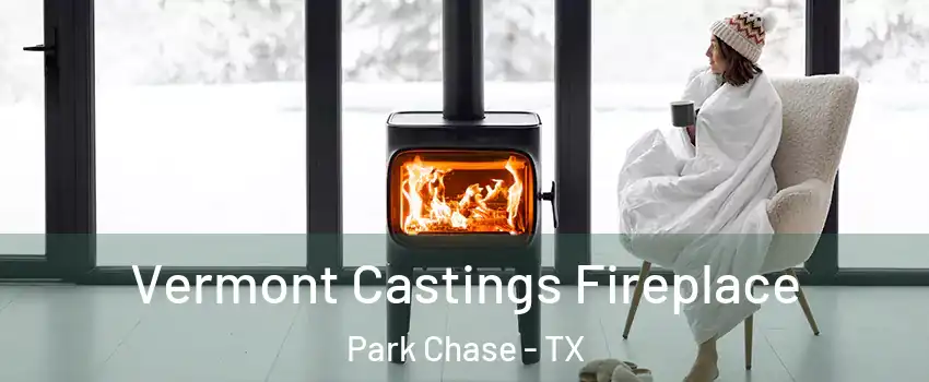 Vermont Castings Fireplace Park Chase - TX